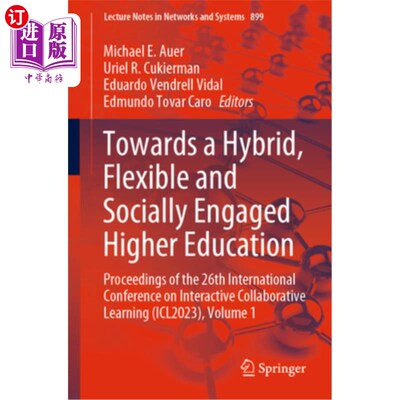 海外直订Towards a Hybrid, Flexible and Socially Engaged Higher Education: Proceedings of Towards a