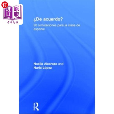 海外直订'De acuerdo' 20 simulaciones para la clase de espa?ol de Acuerdo？20个ESPA OLCLase模拟