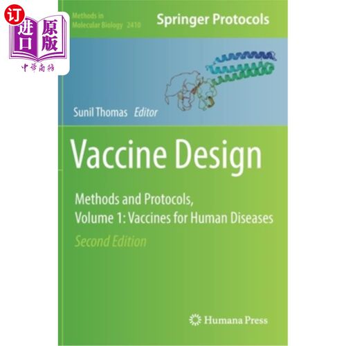 海外直订Vaccine Design: Methods and Protocols, Vol. 1. Vaccines for Human Diseases