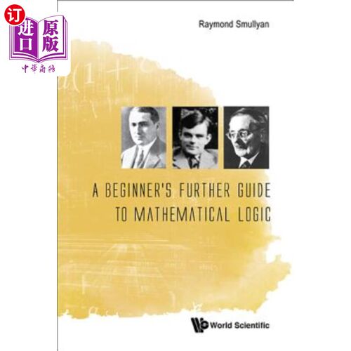 海外直订A Beginner's Further Guide to Mathematical Logic 数学逻辑入门指南
