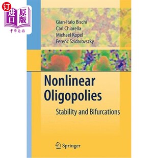 海外直订Nonlinear Oligopolies: Stability and Bifurcations 非线性寡头：稳定性与分岔