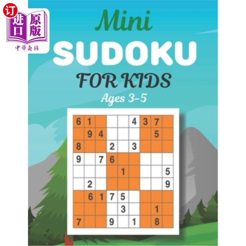 海外直订Mini SUDOKU FOR KIDS Ages 3-5: This Book Has Amazing Sudoku Book for Kids. 迷你数独儿童3-5岁：这本书有惊人