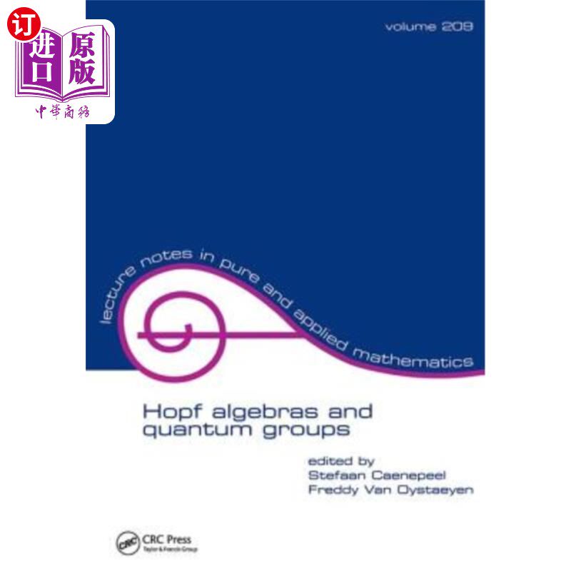 海外直订Hopf Algebras and Quantum Groups: Proceedings of the Brussels Conference 霍普夫代数与量子群:布鲁塞尔会议论