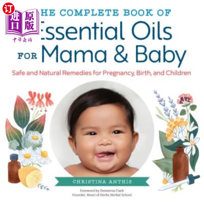 海外直订医药图书The Complete Book of Essential Oils for Mama and Baby: Safe and Natural Remedies 《母婴精油全书：妊