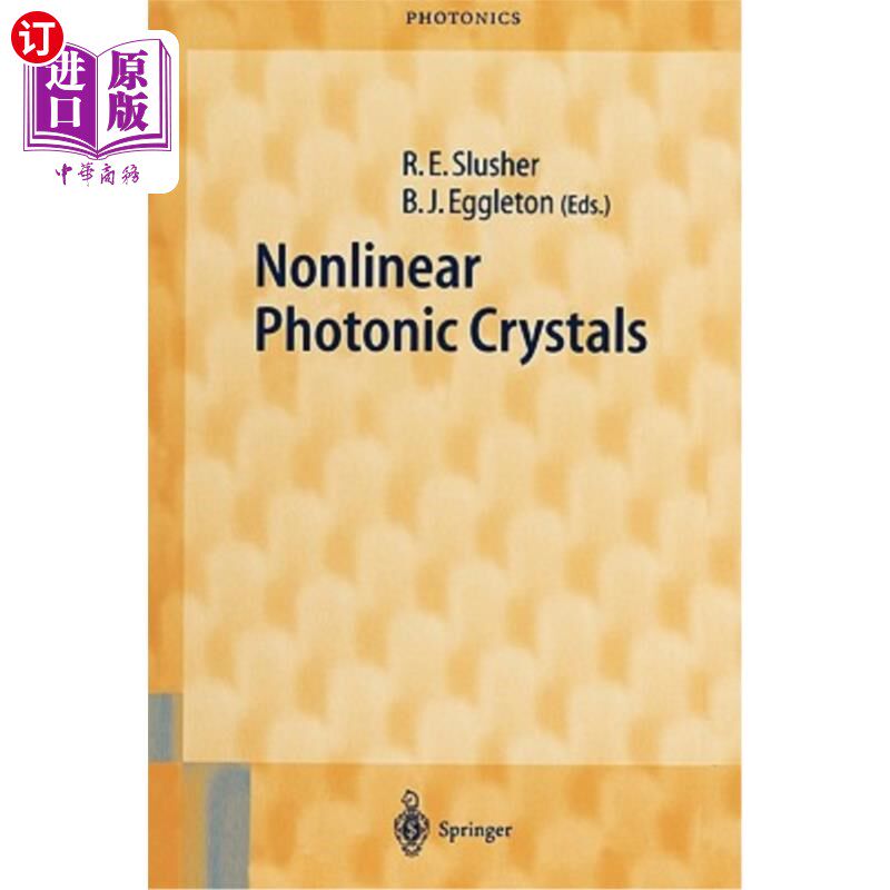 海外直订Nonlinear Photonic Crystals 非线性光子晶体