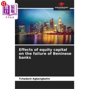 股权资本对贝宁银行破产 capital 影响 failure the 海外直订Effects banks Beninese equity