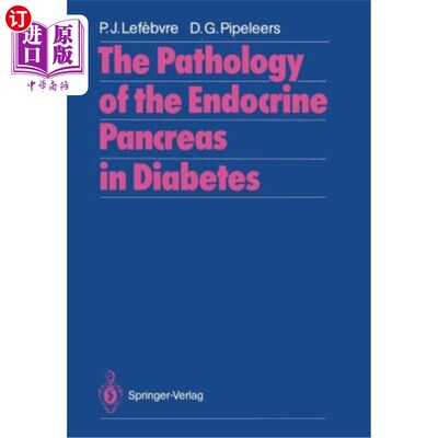 海外直订医药图书The Pathology of the Endocrine Pancreas in Diabetes 糖尿病内分泌胰腺的病理学