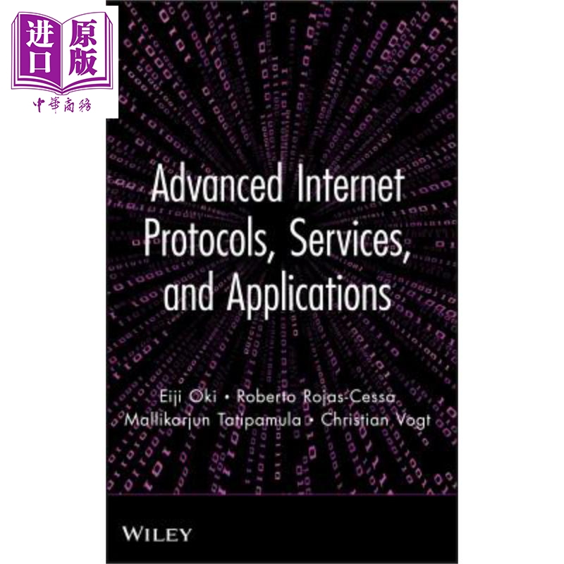 现货 先进的互联网协议 服务和应用 Advanced Internet Protocols Services And Applications 英文原版 Eiji Oki 【中商原版】