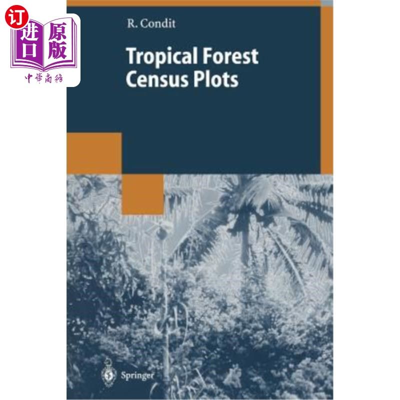 海外直订Tropical Forest Census Plots: Methods and Results from Barro Colorado Island, Pa 热带森林普查地块：巴拿马巴罗科