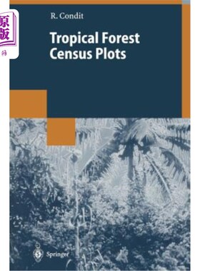 海外直订Tropical Forest Census Plots: Methods and Results from Barro Colorado Island, Pa 热带森林普查地块：巴拿马巴罗科