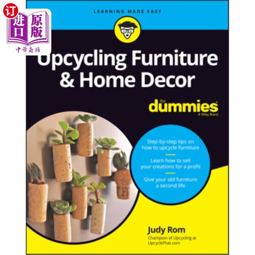 海外直订Upcycling Furniture & Home Decor for Dummies 升级家具和家居装饰的傻瓜