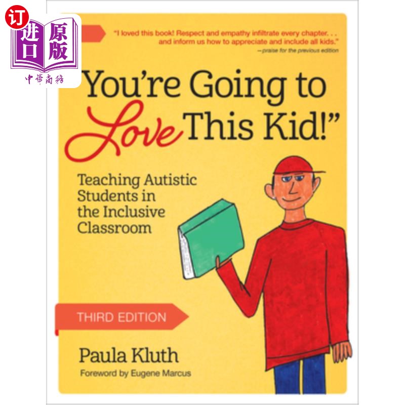 海外直订You're Going to Love This Kid!: Teaching Autistic Students in the Inclusive Clas 你会爱上这个孩子的!:在包容