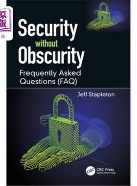 海外直订Security without Obscurity: Frequently Asked Questions (FAQ) 无模糊性的安全性:常见问题(FAQ)