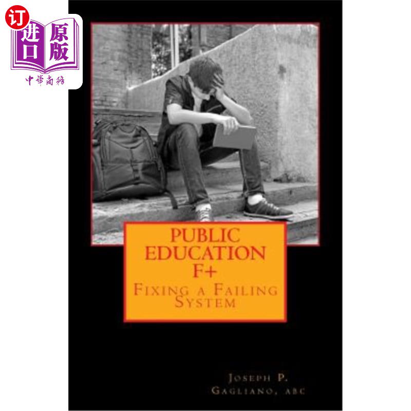 海外直订Public Education F+: Fixing a Failing System 公共教育F+:修复一个失败的系统