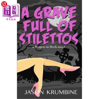 海外直订A Grave Full of Stilettos 一个满是高跟鞋的坟墓