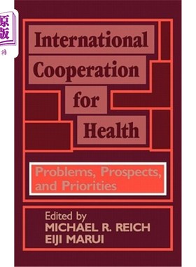 海外直订医药图书International Cooperation for Health: Problems, Prospects, and Priorities 国际卫生合作：问题、前景
