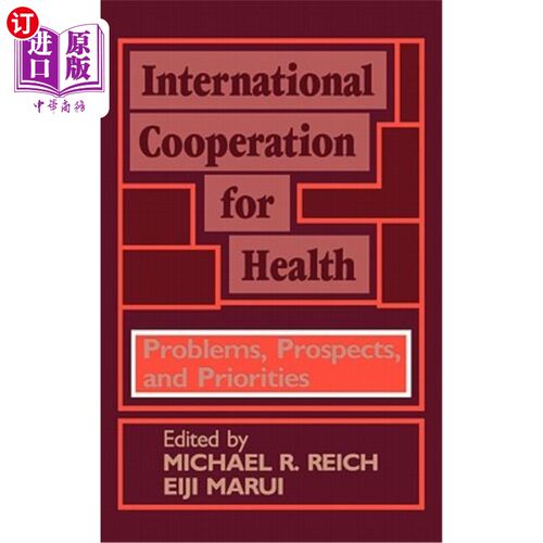 海外直订医药图书International Cooperation for Health: Problems, Prospects, and Priorities 国际卫生合作：问题、前景