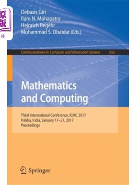 海外直订Mathematics and Computing: Third International Conference, ICMC 2017, Haldia, In 数学与计算:第三届国际会议