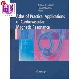 海外直订医药图书Atlas of Practical Applications of Cardiovascular Magnetic Resonance 心血管磁共振实际应用图集