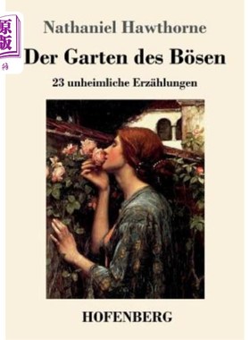 海外直订德语 Der Garten des B?sen: 23 unheimliche Erz?hlungen B地的花园?23个可怕矿石?hlungen