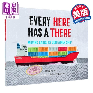 儿童科普绘本 Every Has Fitzgerald 海运供应链 Brian There Here 精装 知识百科图画书 英文原版 中商原版 读物进口童书