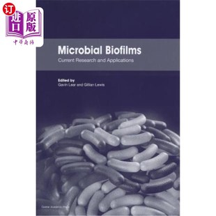 海外直订Microbial Biofilms: Current Research and Applications 微生物生物膜:研究现状与应用