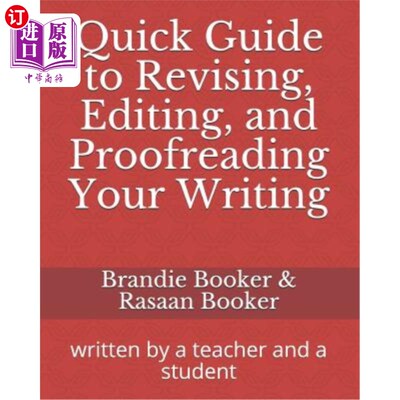 海外直订Quick Guide to Revising, Editing, and Proofreading Your Writing: written by a te 修改、编辑和校对您的文章的