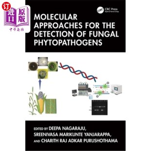 海外直订Molecular Approaches for the Detection of Fungal Phytopathogens 植物真菌病原菌的分子检测方法研究