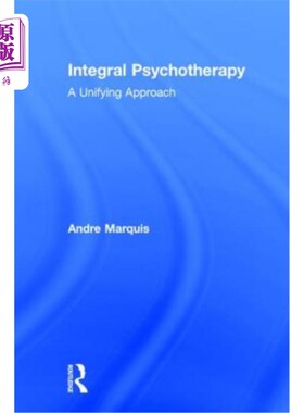 海外直订医药图书Integral Psychotherapy: A Unifying Approach 整体心理治疗:一种统一的方法