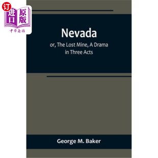 Mine Lost 地雷 海外直订Nevada; 失落 The Acts Three Drama 三幕剧 内华达州;或者