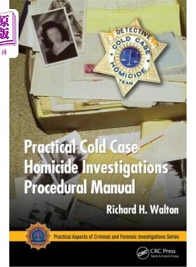 海外直订Practical Cold Case Homicide Investigations Procedural Manual 实用悬案杀人案调查程序手册
