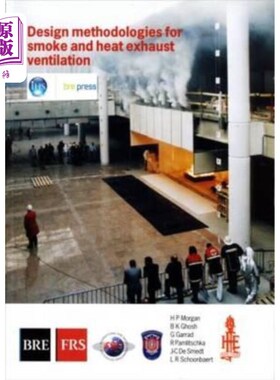 海外直订Design Methodologies for Smoke and Heat Exhaust Ventilation: (Br 368) 排烟和排热通风设计方法：（br 368）