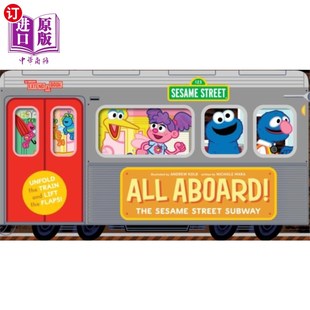 海外直订All Aboard! The Sesame Street Subway (An Abrams ... 所有乘坐!芝麻街地铁(艾布拉姆斯的延伸书)