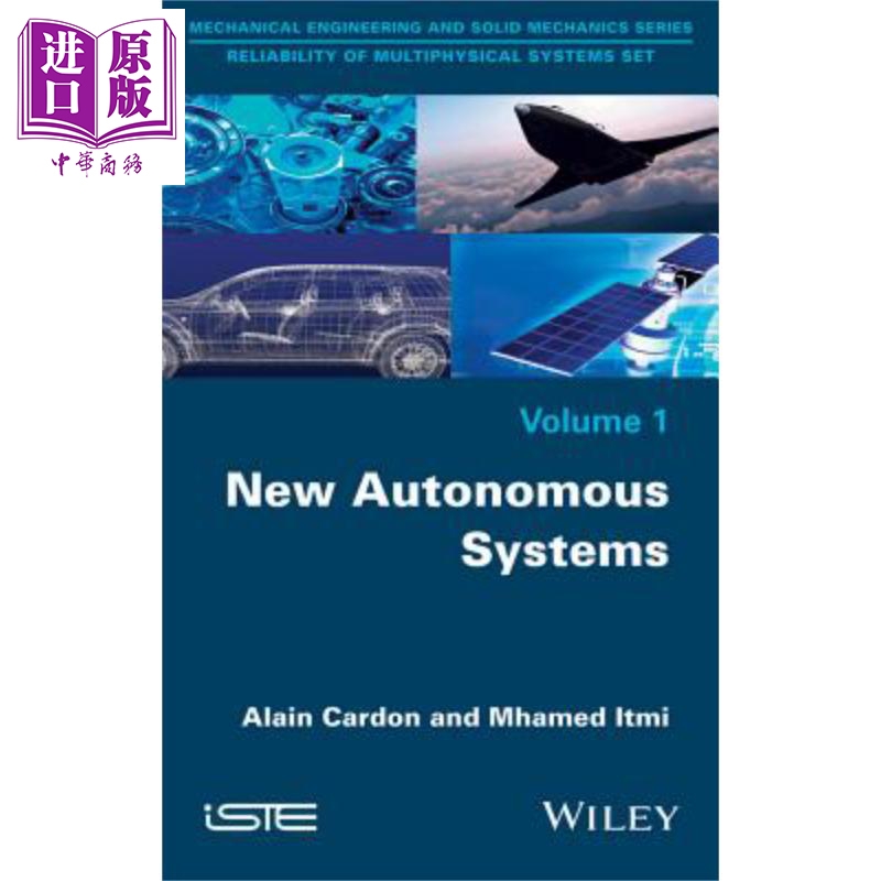 现货 新的自治系统 从可靠的自我控制到人工自我 New Autonomous Systems 英文原版 Alain Cardon Mhamed Itmi 【中商原版】Wiley