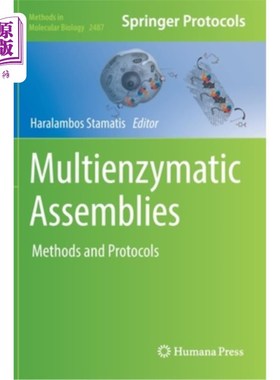 海外直订Multienzymatic Assemblies: Methods and Protocols 多酶组合物:方法和协议