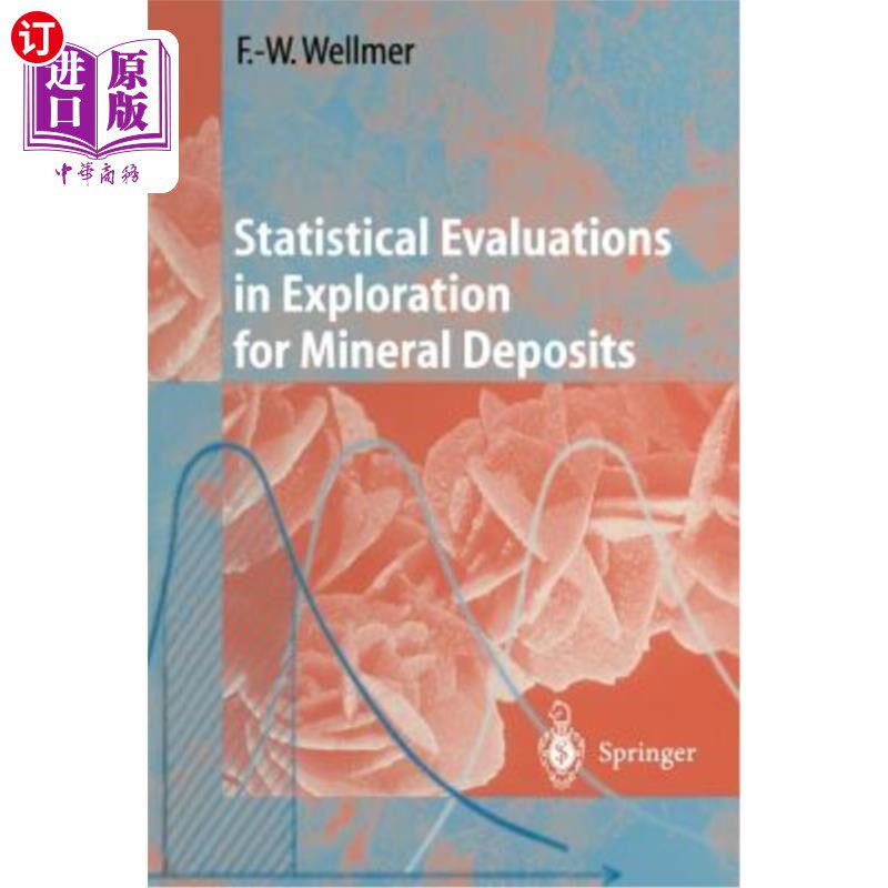 海外直订Statistical Evaluations in Exploration for Mineral Deposits 矿床勘查统计评价
