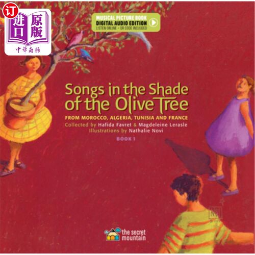海外直订Songs in the Shade of the Olive Tree: From Morocco, Algeria, Tunisia and France  橄榄树荫下的歌谣:摩洛哥、