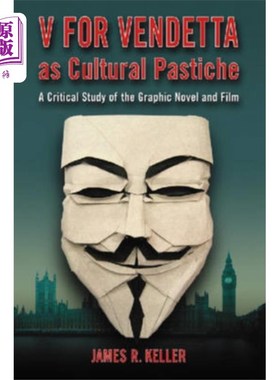 海外直订V for Vendetta as Cultural Pastiche 《V字仇杀队》是一种文化模仿