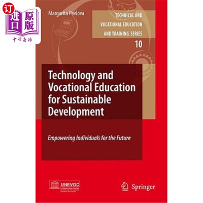 海外直订Technology and Vocational Education for Sustainable Development: Empowering Indi 可持续发展的技术和职业教育