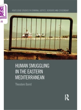 海外直订Human Smuggling in the Eastern Mediterranean 东地中海的人口走私