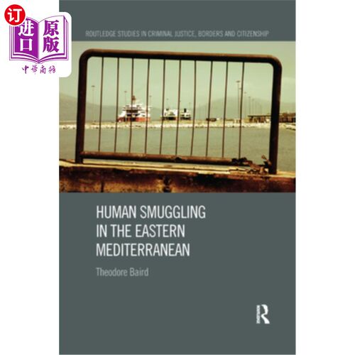 海外直订Human Smuggling in the Eastern Mediterranean 东地中海的人口走私