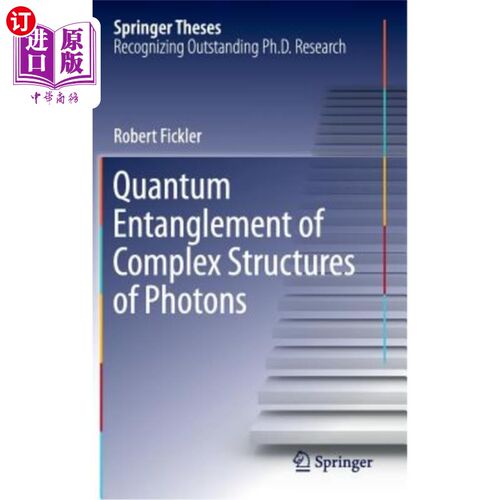海外直订Quantum Entanglement of Complex Structures of Photons 光子复杂结构的量子纠缠