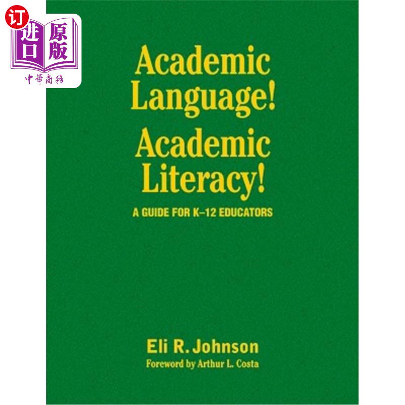海外直订Academic Language! Academic Literacy!: A Guide for K-12 Educators 学术语言！学术素养！：K-12教育者指南