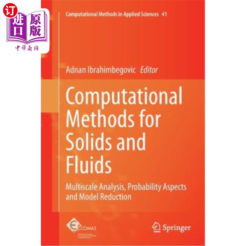 海外直订Computational Methods for Solids and Fluids: Multiscale Analysis, Probability As 固体和流体的计算方法：多尺