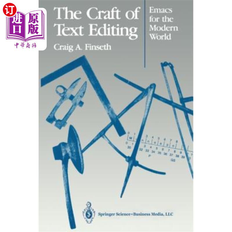 海外直订The Craft of Text Editing: Emacs for the Modern World 文本编辑手艺：面向现代世界的Emacs