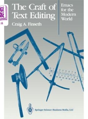 海外直订The Craft of Text Editing: Emacs for the Modern World 文本编辑手艺：面向现代世界的Emacs