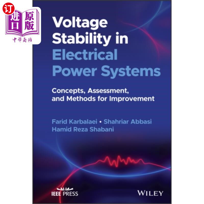 海外直订Voltage Stability in Electrical Power Systems - ... 电力系统中的电压稳定性。概念、评估和改进方法