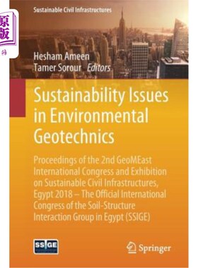 海外直订Sustainability Issues in Environmental Geotechnics: Proceedings of the 2nd Geome 环境岩土工程的可持续性问题