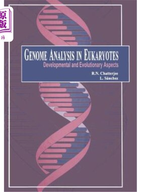海外直订Genome Analysis in Eukaryotes: Developmental and Evolutionary Aspects 真核生物基因组分析：发育和进化方面