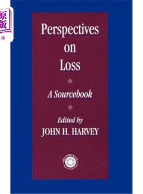海外直订Perspectives On Loss: A Sourcebook 关于损失的观点:一本资料书